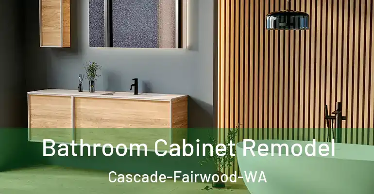 inner Bathroom imggen Bathroom Cabinet Remodel Cascade-Fairwood-WA