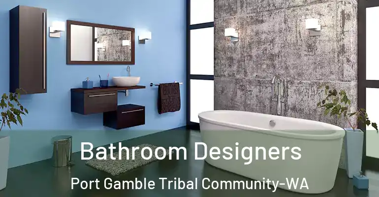 inner Bathroom imggen Bathroom Designers Port Gamble Tribal Community-WA