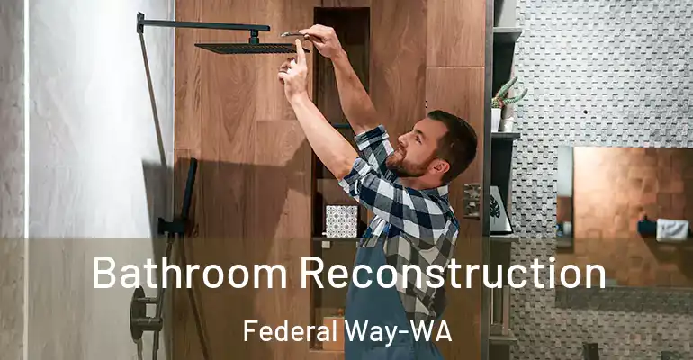 inner Bathroom imggen Bathroom Reconstruction Federal Way-WA