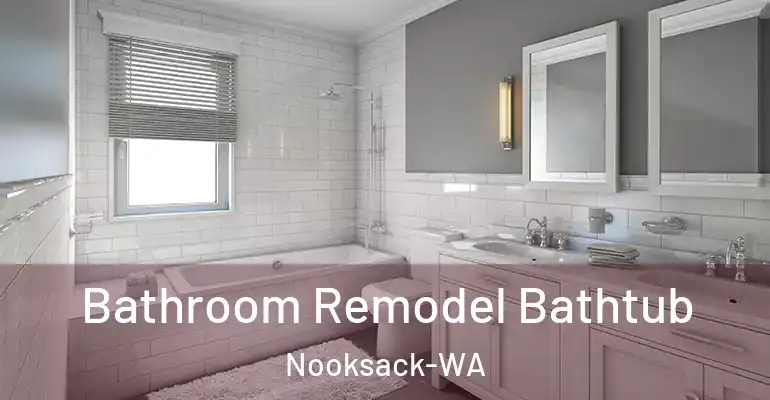 inner Bathroom imggen Bathroom Remodel Bathtub Nooksack-WA
