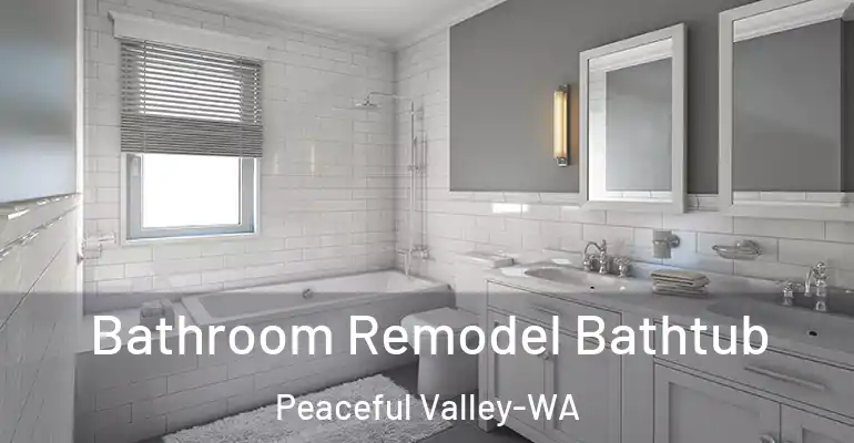 inner Bathroom imggen Bathroom Remodel Bathtub Peaceful Valley-WA