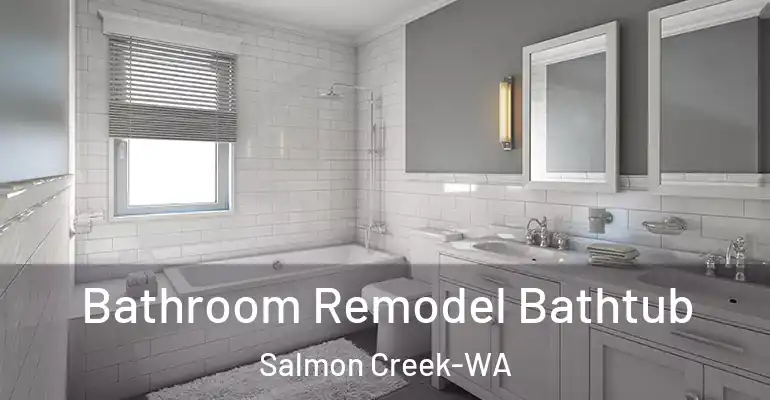 inner Bathroom imggen Bathroom Remodel Bathtub Salmon Creek-WA