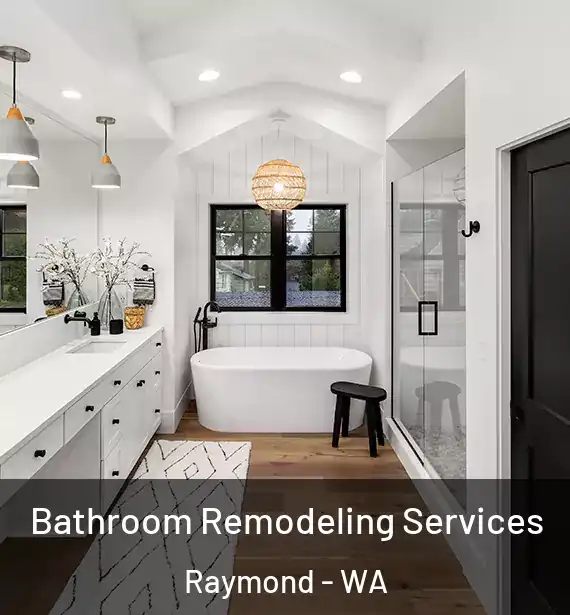  Bathroom Remodeling Services Raymond - WA