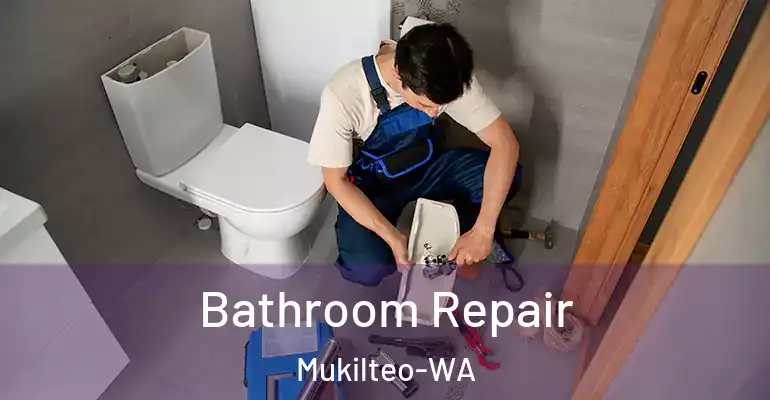 inner Bathroom imggen Bathroom Repair Mukilteo-WA