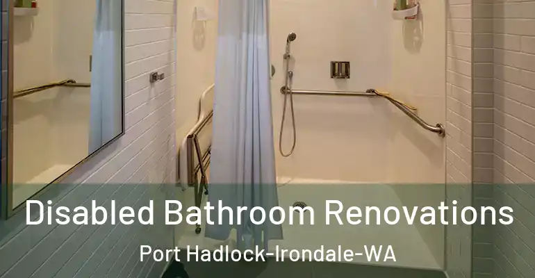 inner Bathroom imggen Disabled Bathroom Renovations Port Hadlock-Irondale-WA