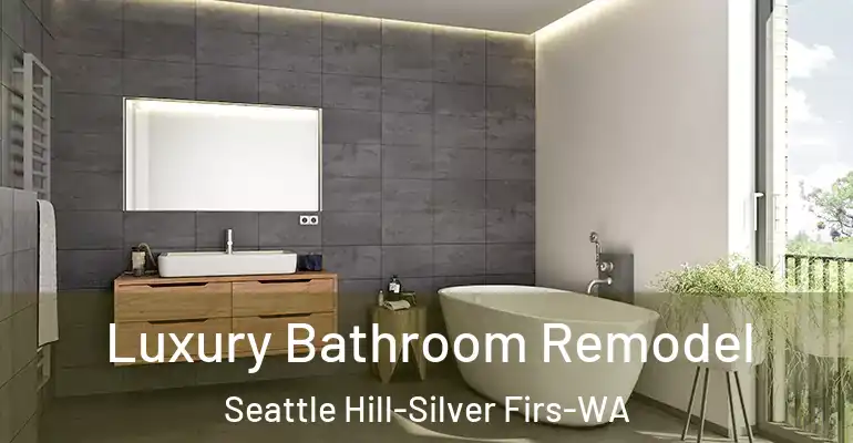 inner Bathroom imggen Luxury Bathroom Remodel Seattle Hill-Silver Firs-WA