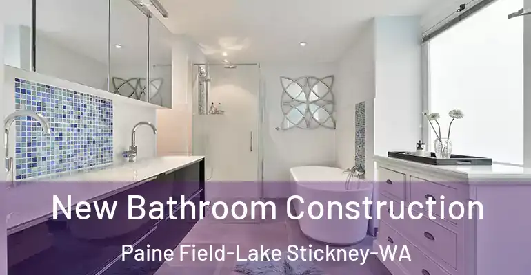 inner Bathroom imggen New Bathroom Construction Paine Field-Lake Stickney-WA
