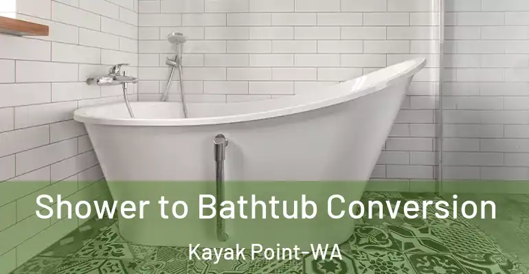 inner Bathroom imggen Shower to Bathtub Conversion Kayak Point-WA