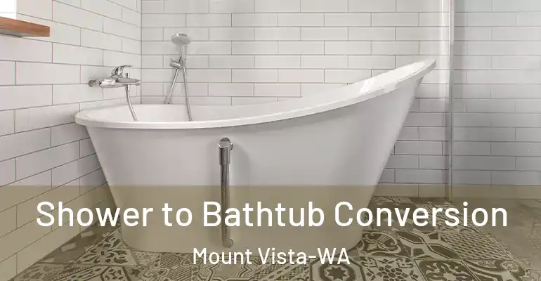 inner Bathroom imggen Shower to Bathtub Conversion Mount Vista-WA
