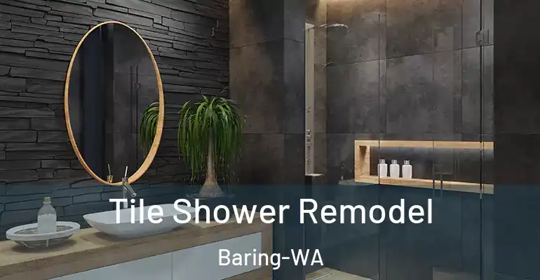 inner Bathroom imggen Tile Shower Remodel Baring-WA