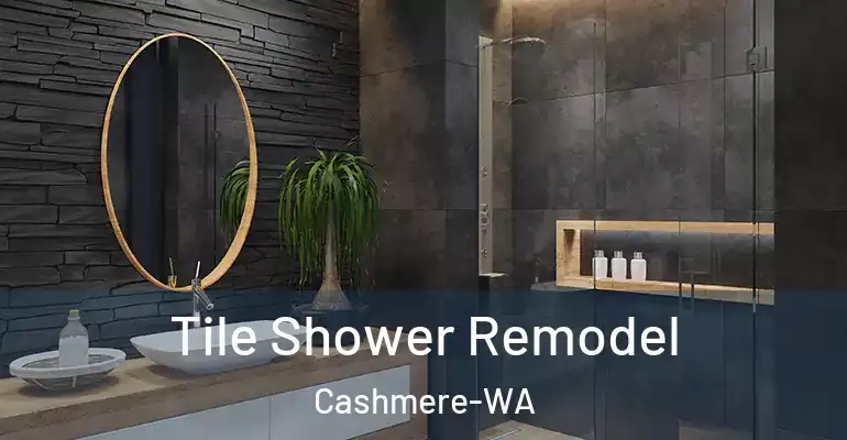inner Bathroom imggen Tile Shower Remodel Cashmere-WA