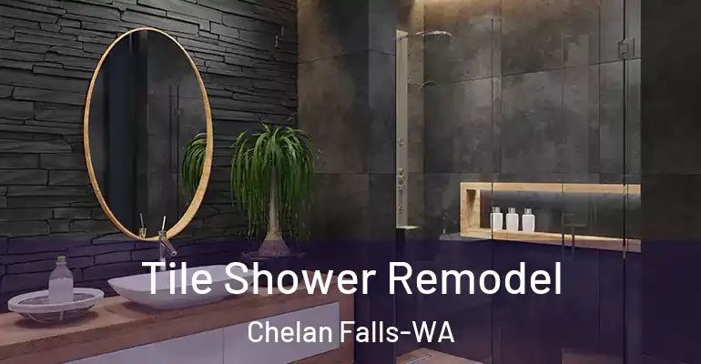 inner Bathroom imggen Tile Shower Remodel Chelan Falls-WA