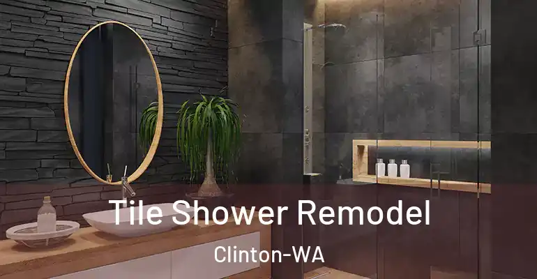 inner Bathroom imggen Tile Shower Remodel Clinton-WA