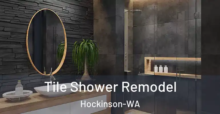 inner Bathroom imggen Tile Shower Remodel Hockinson-WA