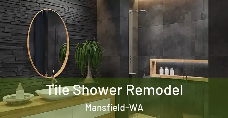 inner Bathroom imggen Tile Shower Remodel Mansfield-WA