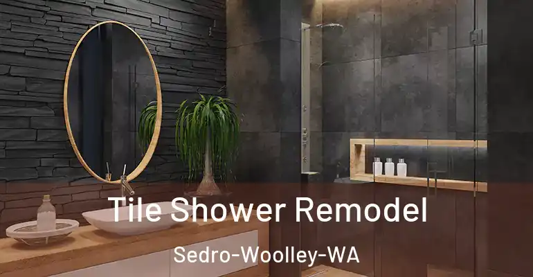 inner Bathroom imggen Tile Shower Remodel Sedro-Woolley-WA