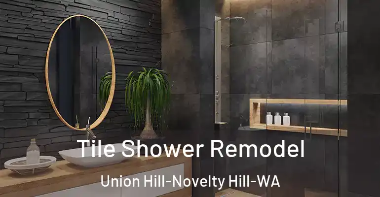 inner Bathroom imggen Tile Shower Remodel Union Hill-Novelty Hill-WA